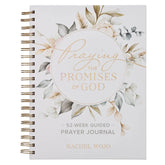 Praying the Promises of God; A 52-Week Guided Prayer Journal