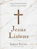 Jesus Listens