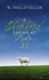 A Shepherd Looks at Psalm2 3
