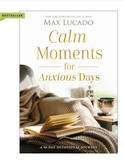 Calm Moment for Anxious Day