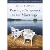 Praying the Scriptures for Your Marriage