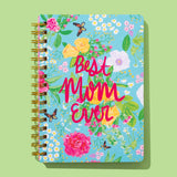 Spiral Notebook - "Best Mom Ever" - 200 Pages