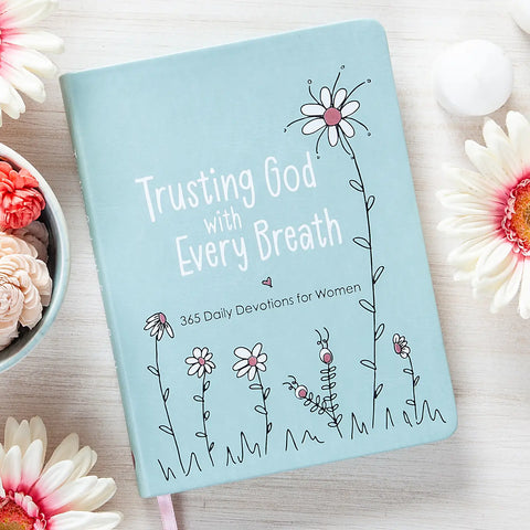 Trusting God with Every Breath Devotional