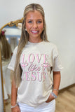 Love Like Jesus Graphic Tee Sand