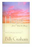 Hope for Each Day by Billy Graham